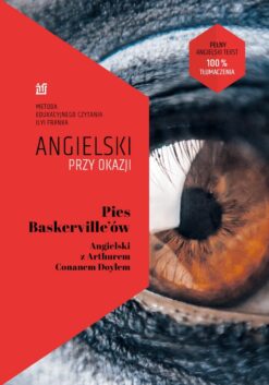 Pies Baskerville’ów. Angielski z Arthurem Conanem Doylem