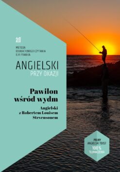 Angielski z napięciem – Pawilon wśród wydm. Książka z tłumaczeniem